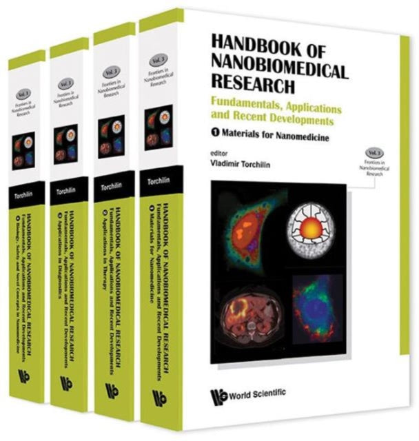 Book cover of: Handbook Of Nanobiomedical Research: Fundamentals, Applications And Recent Developments (In 4 Volumes). By: Vladimir P. Torchilin