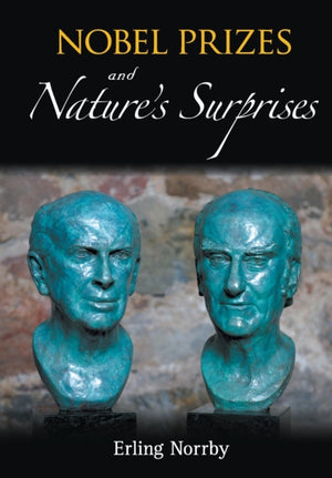 Nobel Prizes And Nature's Surprises