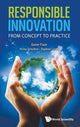 Book cover of: Responsible Innovation: From Concept To Practice. By: John Bennett