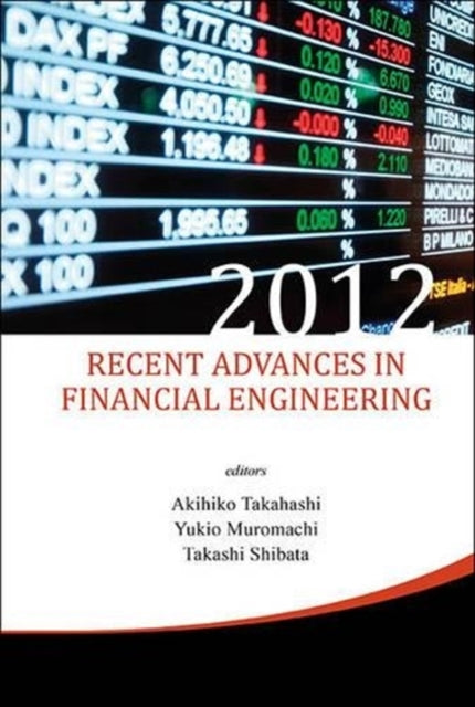Book cover of: Recent Advances In Financial Engineering 2012. By: Japan) International Workshop on Finance (2012 Tokyo