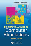 Big Practical Guide To Computer Simulations (2nd Edition)