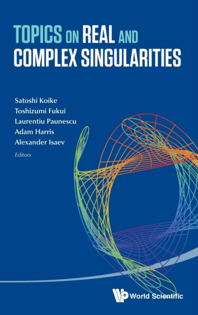 Book cover of: Topics On Real And Complex Singularities. By: Satoshi Koike