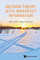 Book cover of: Decision Theory With Imperfect Information. By: Rafik A. Aliev