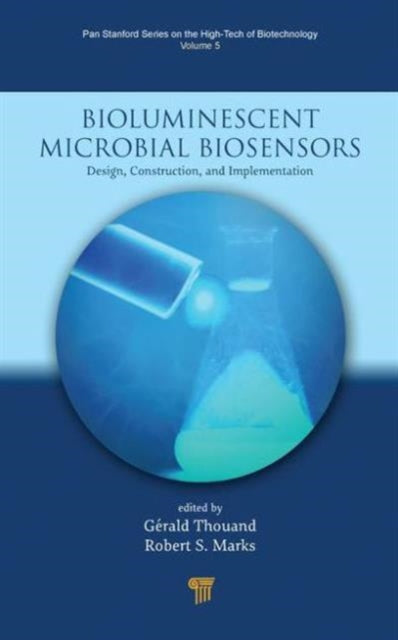 Book cover of: Bioluminescent Microbial Biosensors. By: Gérald Thouand