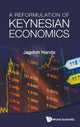 Book cover of: Reformulation Of Keynesian Economics, A. By: Jagdish Handa