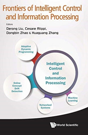 Frontiers Of Intelligent Control And Information Processing