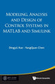 Book cover of: Modeling, Analysis And Design Of Control Systems In Matlab And Simulink. By: Yangquan Chen