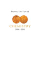 Book cover of: Nobel Lectures In Chemistry (2006-2010). By: Bengt Nordén