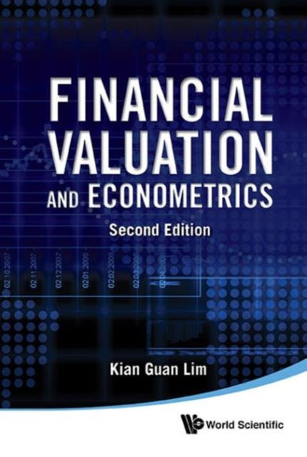 Book cover of: Financial Valuation And Econometrics (2nd Edition)