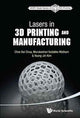 Book cover of: Lasers In 3d Printing And Manufacturing. By: Chee Kai Chua