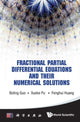 Book cover of: Fractional Partial Differential Equations And Their Numerical Solutions. By: Boling Guo