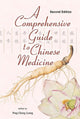 Book cover of: Comprehensive Guide To Chinese Medicine, A. By: Ping-Chung Leung