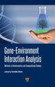 Book cover of: Gene-Environment Interaction Analysis. By: Sumiko Anno