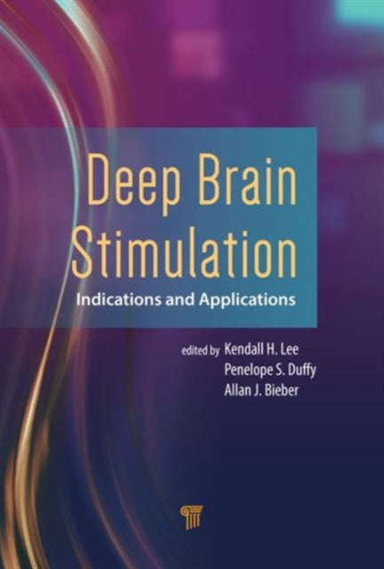 Book cover of: Deep Brain Stimulation. By: Kendall H. Lee