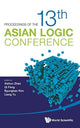 Book cover of: Proceedings Of The 13th Asian Logic Conference. By: Xishun Zhao