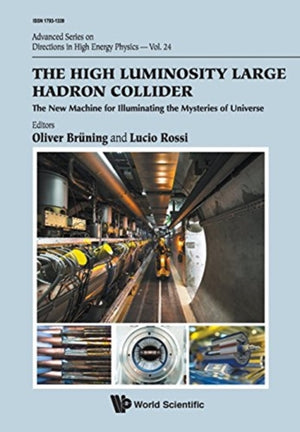 High Luminosity Large Hadron Collider, The