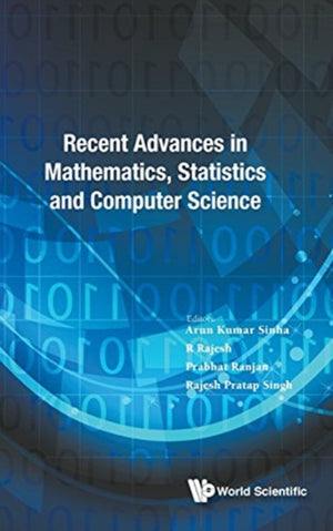 Recent Advances In Mathematics, Statistics And Computer Science 2015 - International Conference