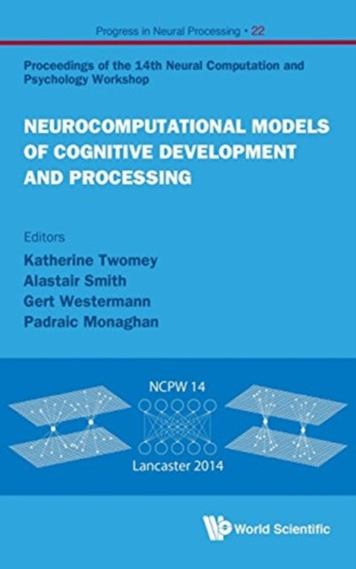 Neurocomputational Models Of Cognitive Development And Processing