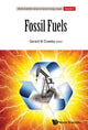 Book cover of: Fossil Fuels: Current Status And Future Directions. By: Gerard M. Crawley