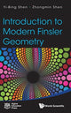 Book cover of: Introduction To Modern Finsler Geometry. By: Yibing Shen