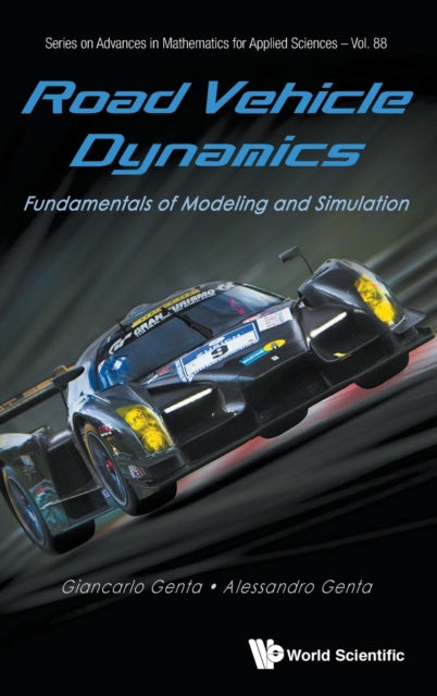 Book cover of: Road Vehicle Dynamics: Fundamentals Of Modeling And Simulation. By: Giancarlo Genta