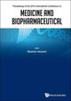Book cover of: Medicine And Biopharmaceutical - Proceedings Of The 2015 International Conference. By: Masahide Takahashi
