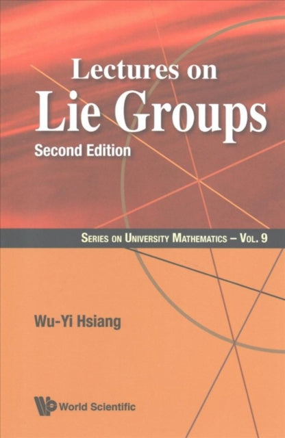 Book cover of: Lectures On Lie Groups. By: Wu Yi Hsiang