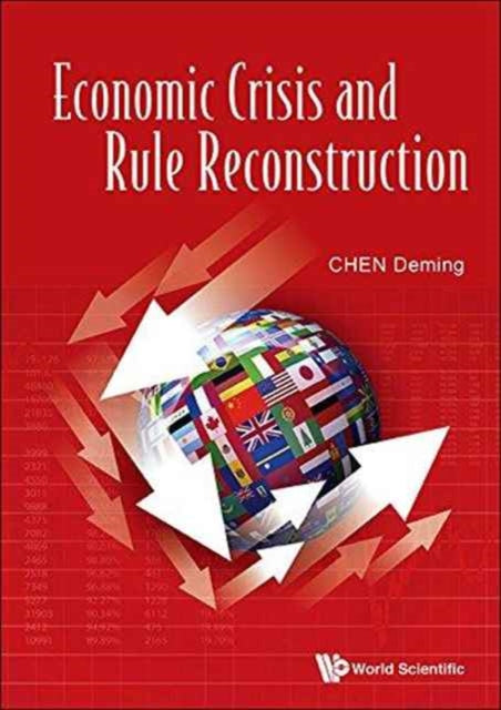 Book cover of: Economic Crisis And Rule Reconstruction. By: Deming Chen