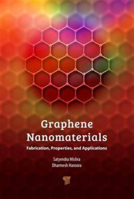 Book cover of: Graphene Nanomaterials. By: Dharmesh P. Hansora