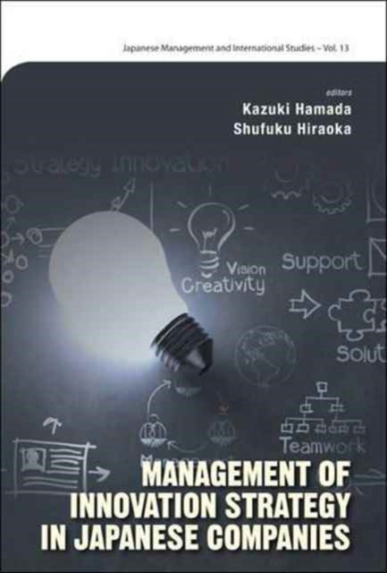 Book cover of: Management Of Innovation Strategy In Japanese Companies. By: Kazuki Hamada