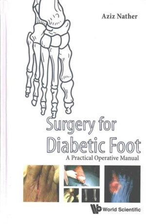 Surgery For Diabetic Foot: A Practical Operative Manual