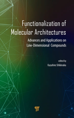 Functionalization of Molecular Architectures