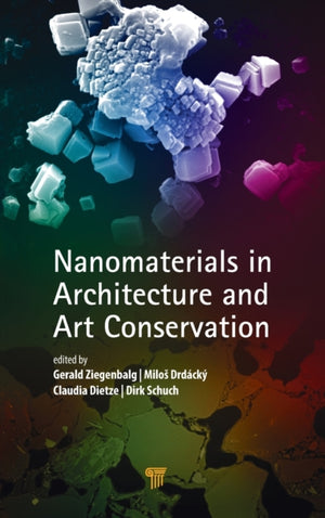 Nanomaterials in Architecture and Art Conservation