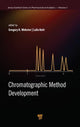 Book cover of: Chromatographic Methods Development. By: Gregory K. Webster