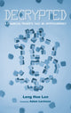 Book cover of: Decrypted. By: Leng Hoe Lon
