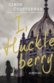 Book cover of: I, Huckleberry. By: Simon Chesterman