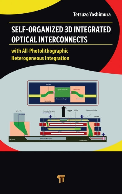 Book cover of: Self-Organized 3D Integrated Optical Interconnects. By: Tetsuzo Yoshimura