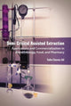 Book cover of: Semi-Critical Assisted Extraction. By: Tulio Chavez-Gil