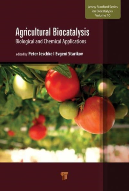 Book cover of: Agricultural Biocatalysis. By: Peter Jeschke