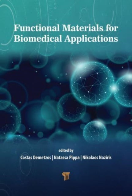 Book cover of: Functional Materials in Biomedical Applications. By: Costas Demetzos
