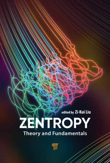 Book cover of: Zentropy. By: Zi-Kui Liu