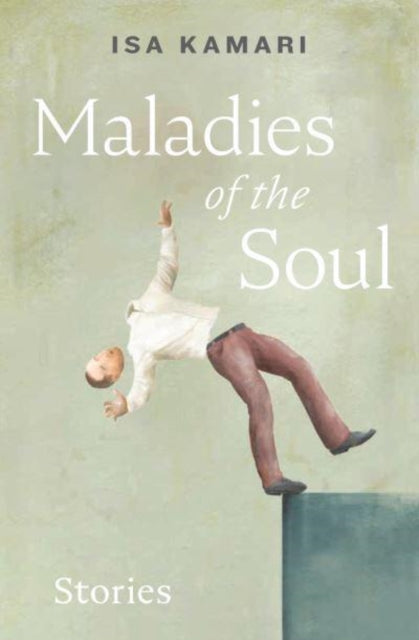 Book cover of: Maladies of the Soul. By: Isa Kamari