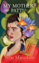 Book cover of: My Mother Pattu. By: Saras Manickam