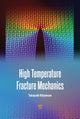 Book cover of: High Temperature Fracture Mechanics