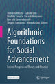 Book cover of: Algorithmic Foundations for Social Advancement