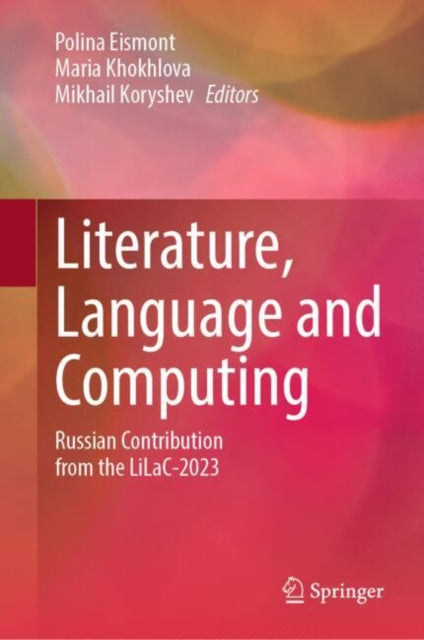Book cover of: Literature, Language and Computing. By: Polina Eismont