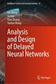 Book cover of: Analysis and Design of Delayed Neural Networks. By: Xin Wang
