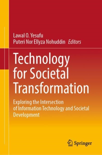 Book cover of: Technology for Societal Transformation. By: Lawal O. Yesufu