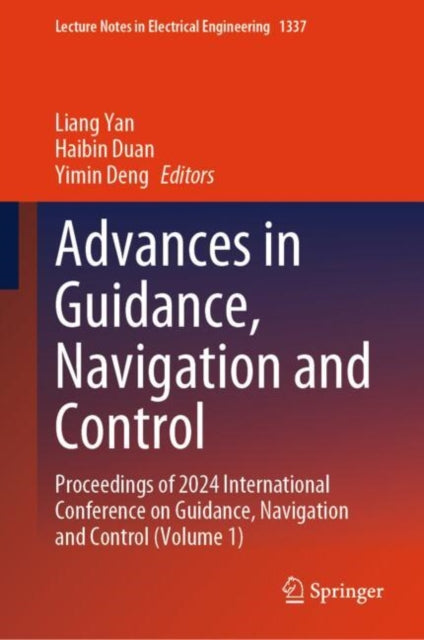 Book cover of: Advances in Guidance, Navigation and Control. By: Liang Yan