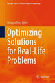 Book cover of: Optimizing Solutions for Real-Life Problems. By: Nilanjan Dey